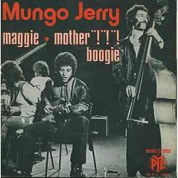 Mungo Jerry : Maggie